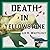 Death in Yellowstone: Accidents and Foolhardiness in the First National Park