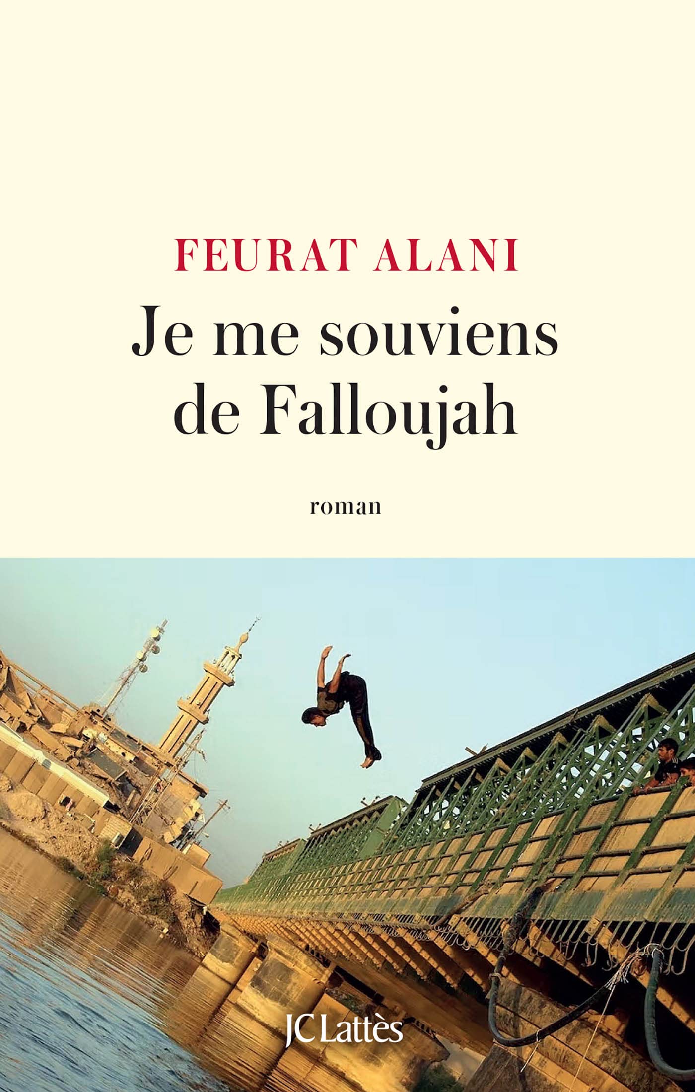 Je me souviens de Falloujah (Kindle Edition)