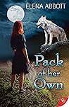 Pack of Her Own by Elena Abbott