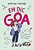 Em dic Goa 1 - Em dic Goa: El dia que es va parar el món