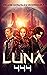 Luna (444 Book 1)
