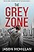 The Grey Zone