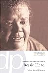 Bessie Head - Thunder Behind Her Ears: Her Life and Writing Bessie Head - Thunder Behind Her Ears: Her Life and Writing