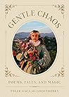 Gentle Chaos: Poe...