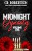 Midnight Dynasty Volume One by C.R. Robertson Midnight Dynasty Volume One by C.R. Robertson