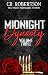 Midnight Dynasty Volume Three by C.R. Robertson Midnight Dynasty Volume Three by C.R. Robertson