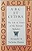 ABC Et Cetera: The Life & Times of the Roman Alphabet