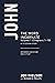 John, Volume 1: The Word In...
