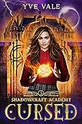 Cursed (Shadowcraft Academy, #3)