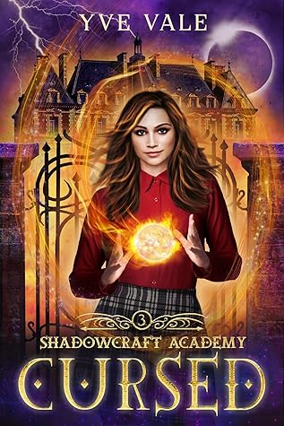 Cursed (Shadowcraft Academy, #3)