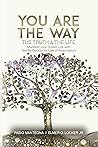 You are the Way: ...
