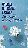 Book cover for La sombra de los planetas (Spanish Edition)