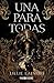 Una para todas (Spanish Edition)