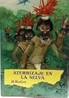 Aterrizaje En La Selva/Landing in the Jungle