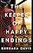 The Keeper of Happy Endings