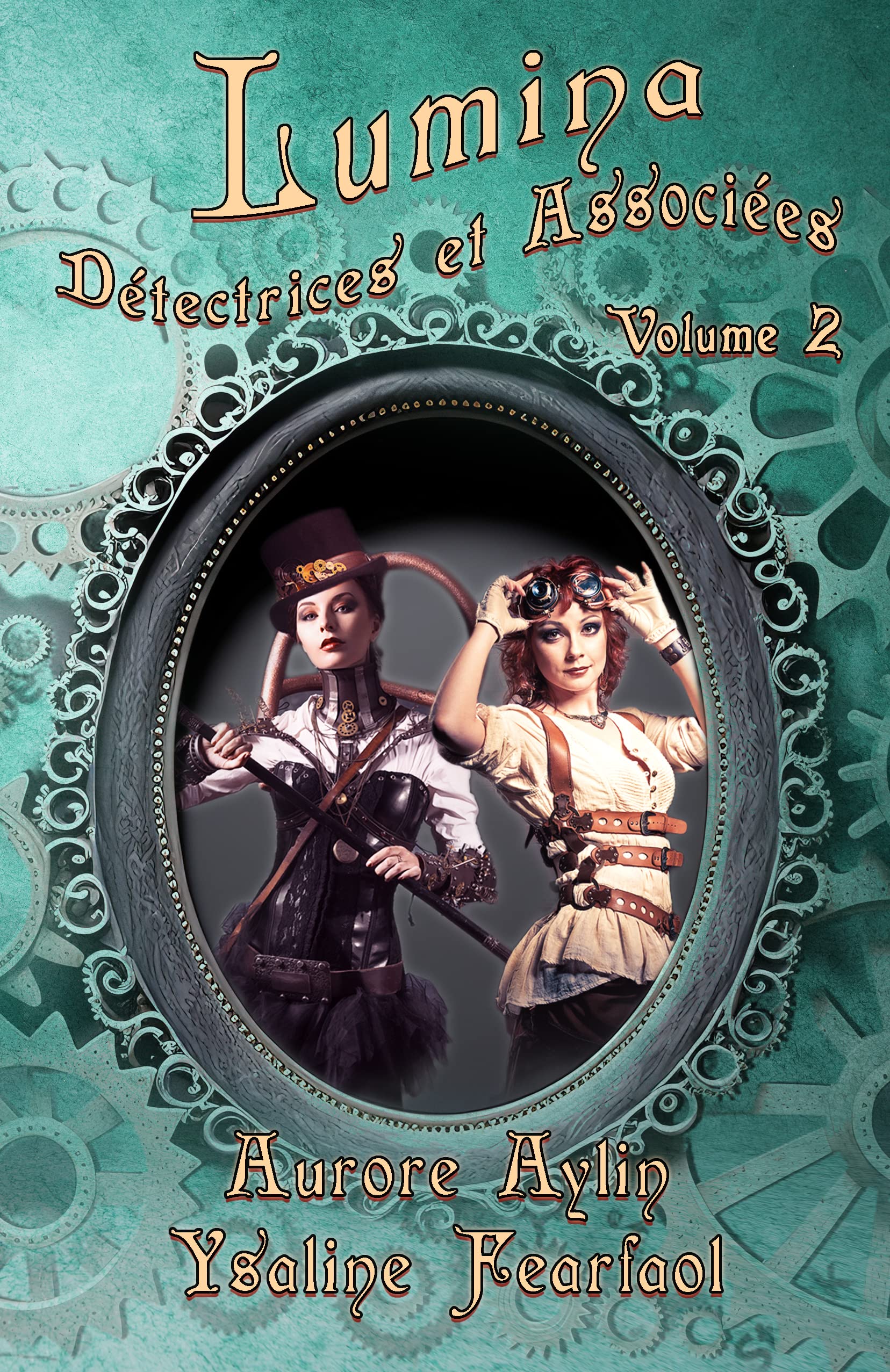 Lumina, Détectrices et Associées: Volume 2 (French Edition)