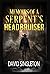 MEMOIRS OF A SERPENT'S HEAD...