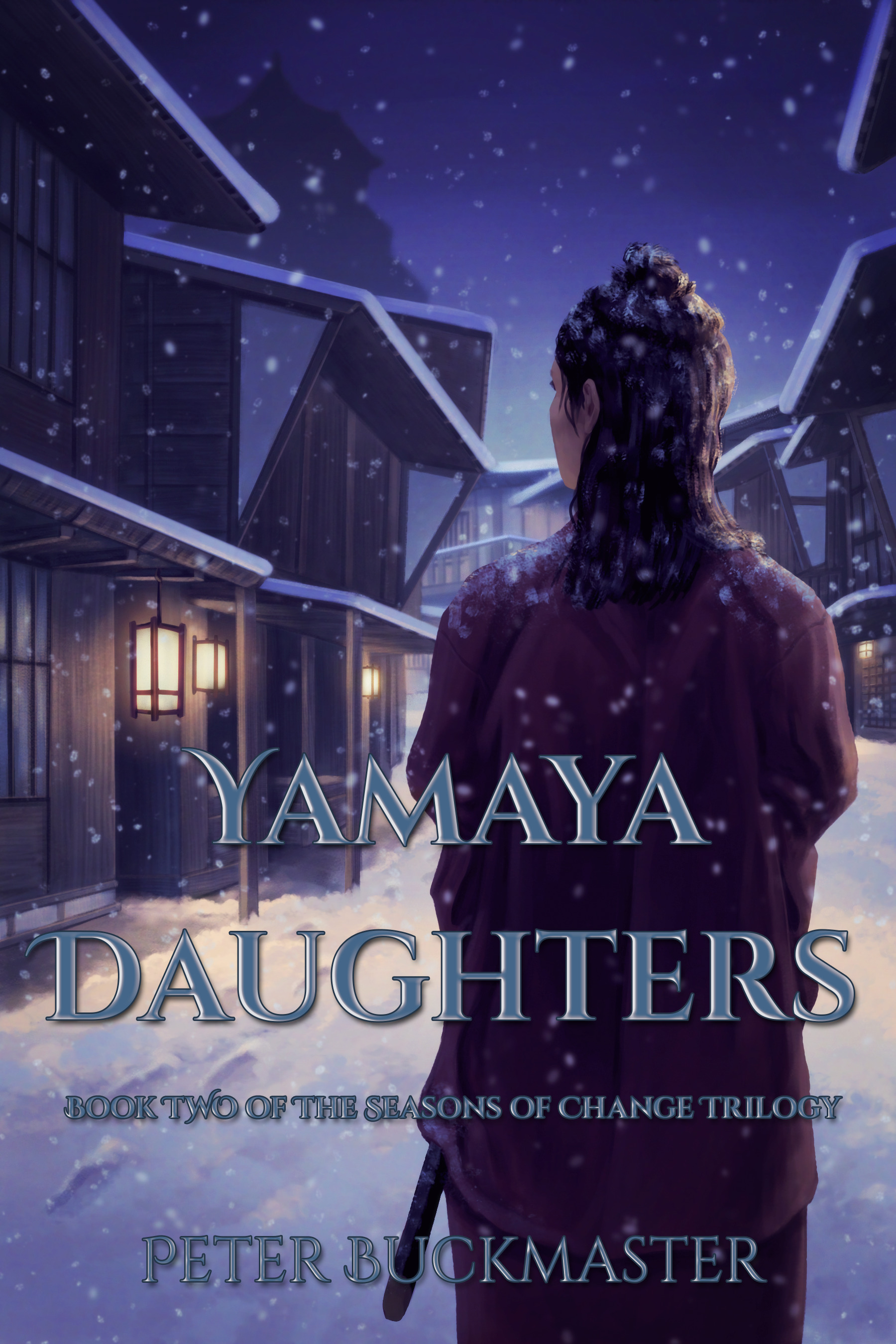 Yamaya Daughters (Book Two of The Seasons of Change trilogy)