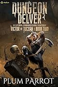 Dungeon Delver (Victor of Tucson #2)