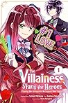 The Villainess Stans the Heroes: Playing the Antagonist to Support Her Faves!, Vol. 1