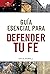 Guía esencial para defender...