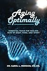 Aging Optimally: ...