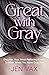 Great With Gray by Jen Vax