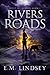 Rivers and Roads (Beast of Burden #2)