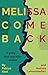Melissa Come Back: A gritty dual-narrative memoir