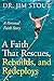 A Faith That Rescues, Rebui...