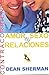 Amor, Sexo y Relaciones by Dean Sherman