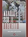 manuale per il brevetto: teoria, pratica a cavallo, quiz finali (Italian Edition)