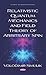 Relativistic Quantum Mechanics and Field Theory of Arbitrary ... by Volodimir Simulik