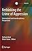 Rethinking the Crime of Aggression: International and Interdisciplinary Perspectives