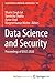 Data Science and Security: Proceedings of IDSCS 2020