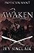 Awaken (Protector Book 1): A Paranormal Urban Fantasy Romance