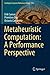 Metaheuristic Computation: ...