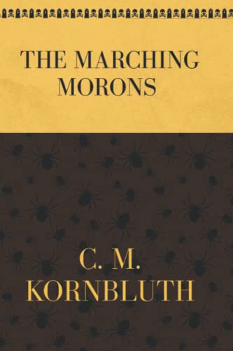 The Marching Morons: Spider Haloween Edition