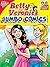 Betty & Veronica Jumbo Comics Digest #312 (Betty & Veronica Comics Double Digest)