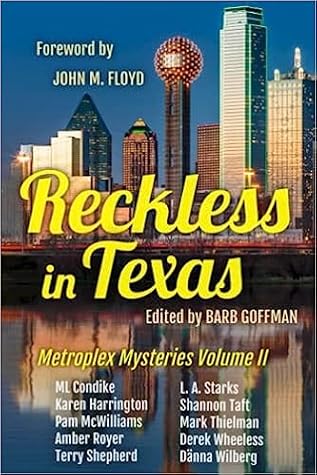 Reckless in Texas: Metroplex Mysteries Volume II