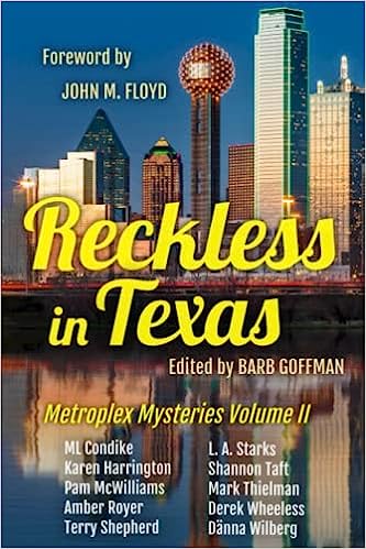 Reckless in Texas: Metroplex Mysteries Volume II