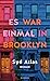 Es war einmal in Brooklyn