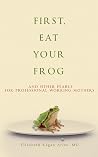 First, Eat Your F...