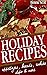 Holiday Recipes: 150 Easy R...