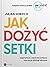 Jak dożyć setki