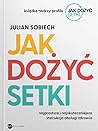 Jak dożyć setki