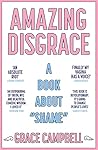 Amazing Disgrace:...