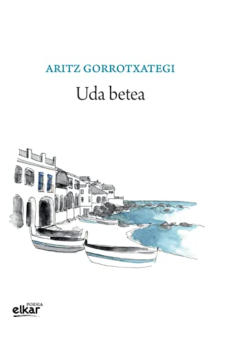 Uda betea (Basque Edition)