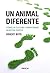 Un animal diferente (Libros singulares) by Robert Boyd