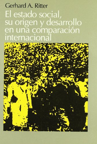 El estado social, su origen y desarrollo en una comparación internacional (Paperback)